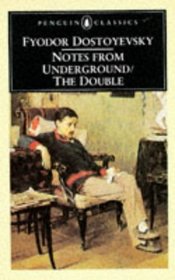 Notes from Underground / The Double