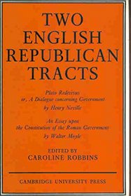 Two Republican Tracts (Cambridge Studies in the History & Theory of Politics)