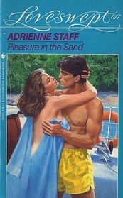 Pleasure in the Sand (Loveswept, No 617)