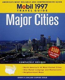 Mobil: Major Cities 1997 (Mobil Travel Guides)