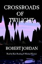 Crossroads of Twilight - Unabridged CD Audiobook (THE WHEEL OF TIME, Collector's)