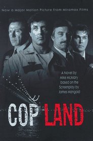 Cop Land: Based on the Screenplay by James Mangold