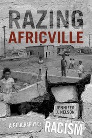 Razing Africville: A Geography of Racism (Anthropological Horizons S.)