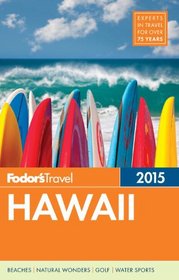 Fodor's Hawaii 2015 (Full-color Travel Guide)