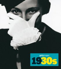 1930s: Decades of the 20th Century / Dekaden Des 20. Jahrhunderts / Decennies Du XX Siecle (Getty Images)