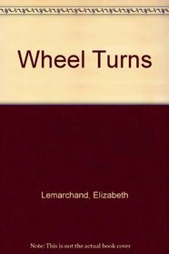 Wheel Turns