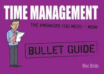 Time Management (Bullet Guides)
