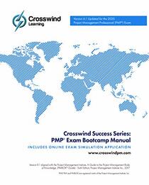 2023 Exam: Crosswind Success Series: PMP Exam Bootcamp Manual with exam sim app