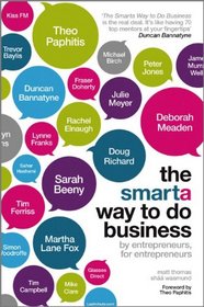 The SMARTA Way To Do Business: By entrepreneurs, for entrepreneurs