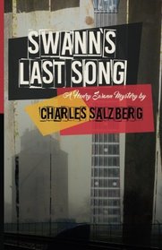 Swann's Last Song (A Henry Swann Mystery) (Volume 1)