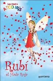 Rubi, El Hada Roja (Ruby the Red Fairy) (Rainbow Magic, Bk 1) (Spanish Edition)