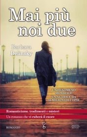 Mai piu noi due (Together Alone) (Italian Edition)