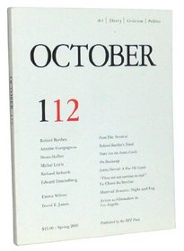 October 112: Art, Theory, Criticism, Politics (Spring 2005)