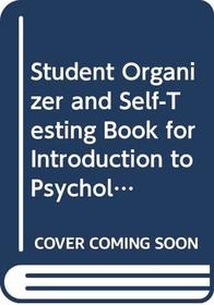 Student Organizer and Self-Testing Book for Introduction to Psychology, Rod Plotnik, Sandra Mollenauer