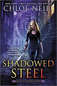 Shadowed Steel (Heirs of Chicagoland, Bk 3)