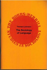 The sociology of language (The Bobbs-Merrill studies in sociology)