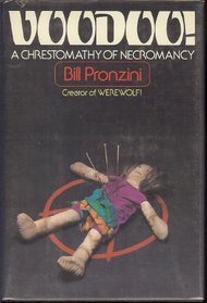 Voodoo: A Chrestomathy of Necromancy