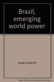 Brazil, emerging world power
