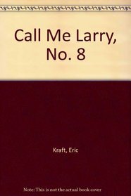 Call Me Larry, No. 8