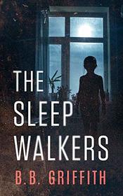 The Sleepwalkers (Gordon Pope, Bk 1)