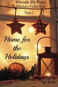 Home For The Holidays (Volume 2)