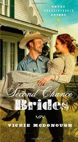 SECOND CHANCE BRIDES (Texas Boardinghouse Brides)
