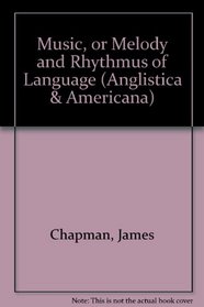 Music, or Melody and Rhythmus of Language (Anglistica & Americana)