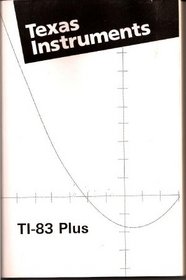 TI-83 Plus Graphic Calculator Guidebook