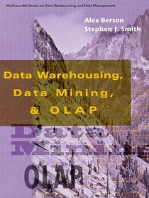 Data Warehousing, Data Mining, and OLAP (Data Warehousing/Data Management)