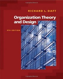 ORGANIZATION THEORY AND Design INSTRUCTOR'S 9TH EDITION (INSTRUCTOR'S 9TH EDITION)