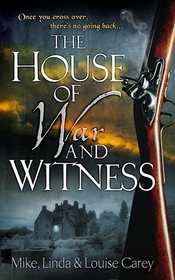 The House of War and Witness