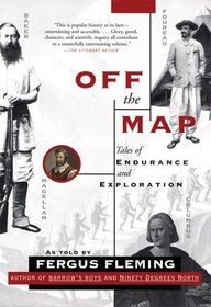 Off the Map : Tales of Endurance and Exploration