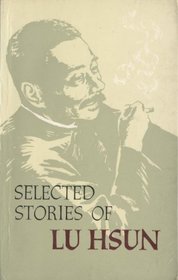Selected Stories of Lu Hsun (English Ed.)