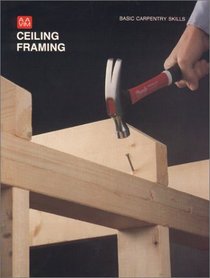 Ceiling Framing (Basic Carpentry Skills)