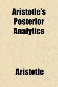 Aristotle's Posterior Analytics