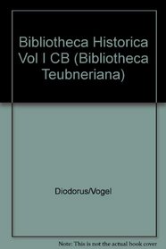 Bibliotheca Historica, vol. II: Libri V-XII (Bibliotheca scriptorum Graecorum et Romanorum Teubneriana) (Latin Edition)