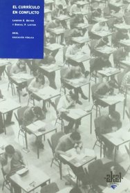 El curriculo en conflicto / The Curriculum in Conflict (Educacion Publica) (Spanish Edition)