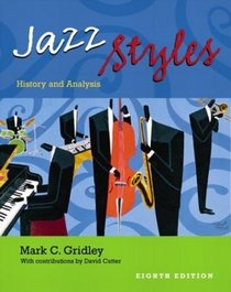 Jazz Styles: History and Analysis (8th Edition)