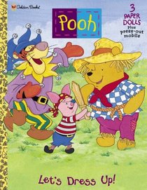Pooh Let's Dress Up!: 3 Paper Dolls Plus Press-Out Mobile (Paper Doll)