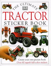 Ultimate Sticker Book: Tractor (Ultimate Sticker Books)
