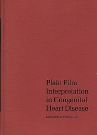 Plain film interpretation in congenital heart disease