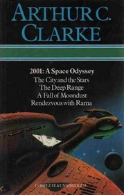 Arthur C. Clarke: 2001/A Space Odyssey, the City and the Stars, the Deep Range, a Fall of Moondust, Rendevous With Rama
