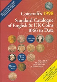 Coincraft's 1998 Standard Catalog of English and Uk Coins, 1066 to Date (Standard Catalogue Guides)