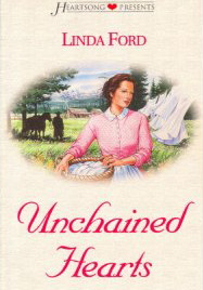 Unchained Hearts (Heartsong Presents  #268)