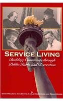Service Living: Building Community Through Public Parks and Recreation