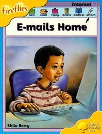 Oxford Reading Tree: Stage 5: Fireflies: E-mails Home