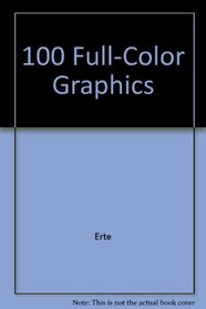 100 Full-Color Graphics by Erte in Two Complete Books