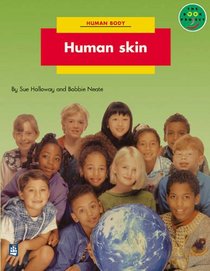 Longman Book Project: Non-fiction: Level B: The Human Body Topic: Human Skin: Small Book (Longman Book Project)