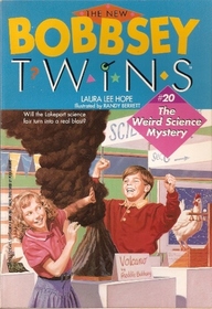 WEIRDS SCIENCE MYSTERY (NEW BOBBSEY TWINS #20) (The New Bobbsey Twins, No 20)