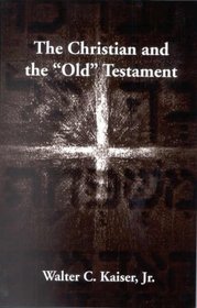 The Christian and the Old Testament